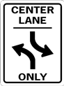 center lane turn only sign