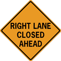 right lane closed ahead